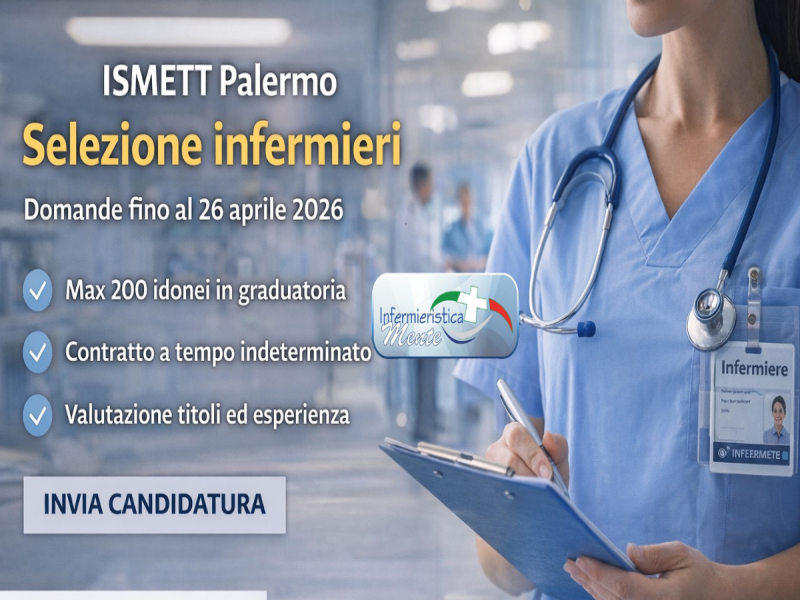 ISMETT assume infermieri, fino a 200 posti: requisiti, punteggi e scadenza